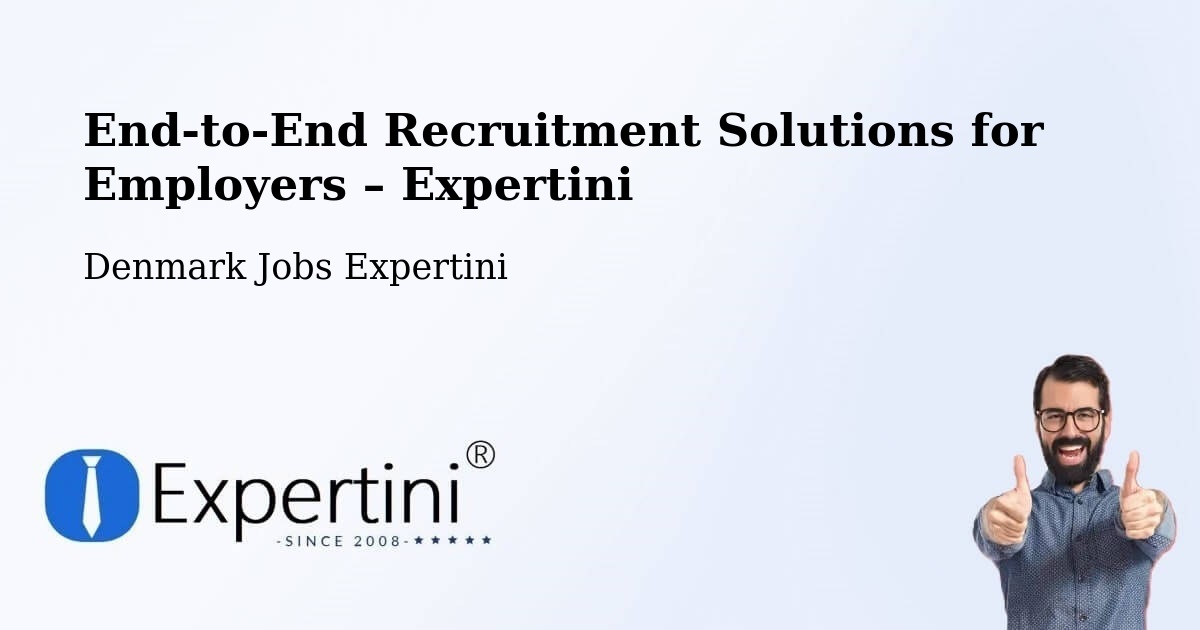Recruitment Solutions for Employers – Odense - Odense, Denmark Jobs Expertini